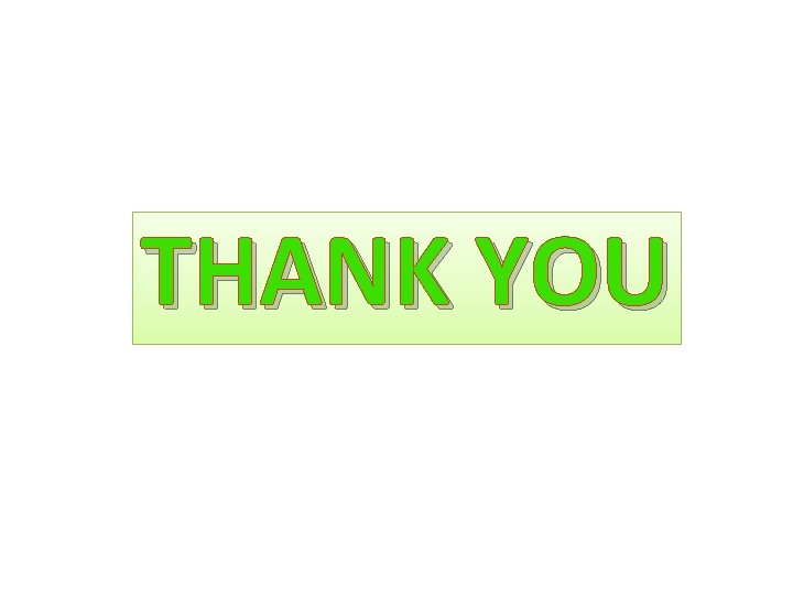 THANK YOU THANK YOU