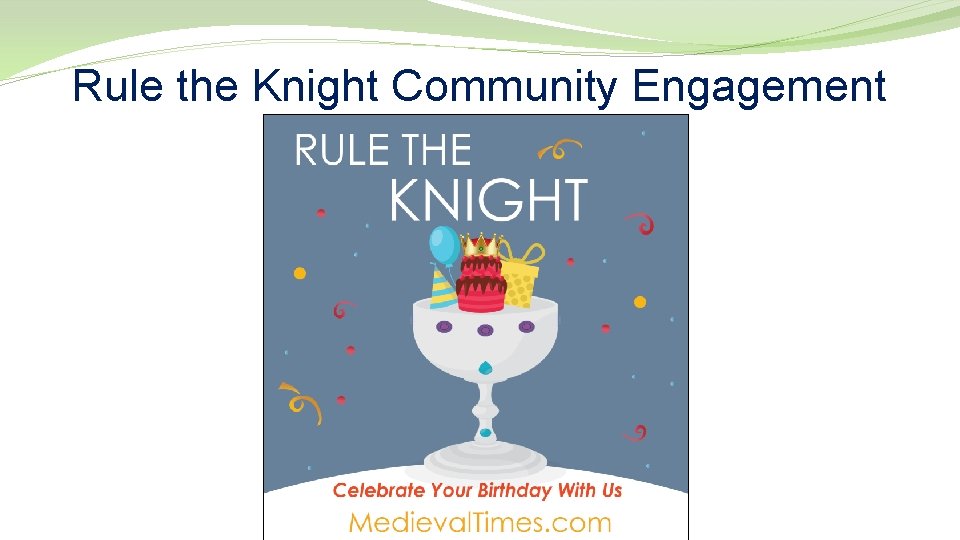 Rule the Knight Community Engagement 