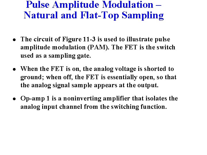 Pulse Amplitude Modulation – Natural and Flat-Top Sampling l The circuit of Figure 11