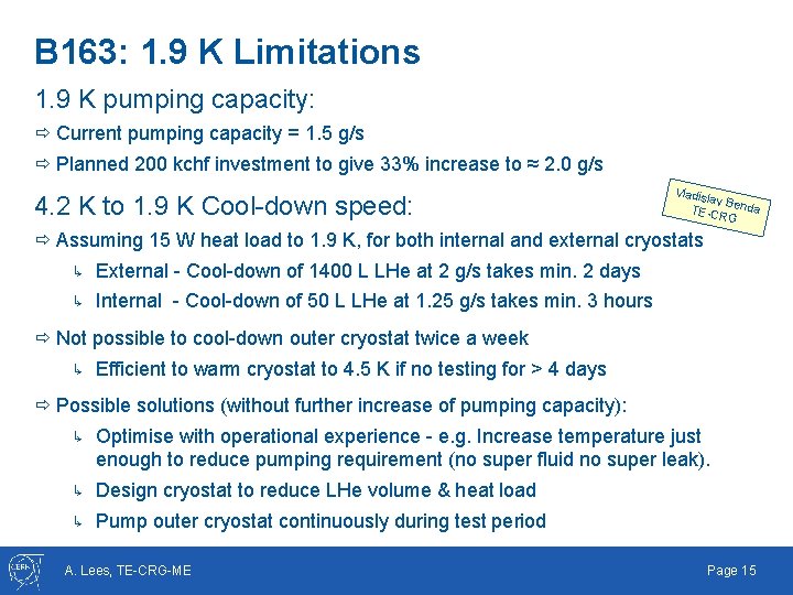 Cryogenic Upgrade Of B 163 B 165 B