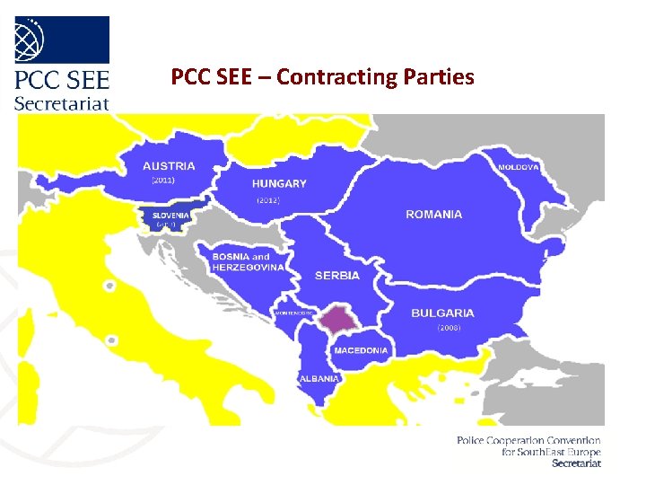 PCC SEE – Contracting Parties (2011) (2012) (2008) 