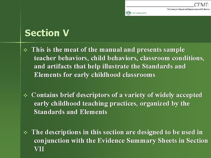 Section V v This is the meat of the manual and presents sample teacher