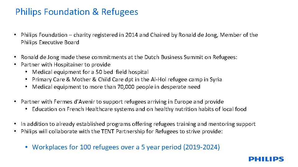 Philips Foundation & Refugees • Philips Foundation – charity registered in 2014 and Chaired