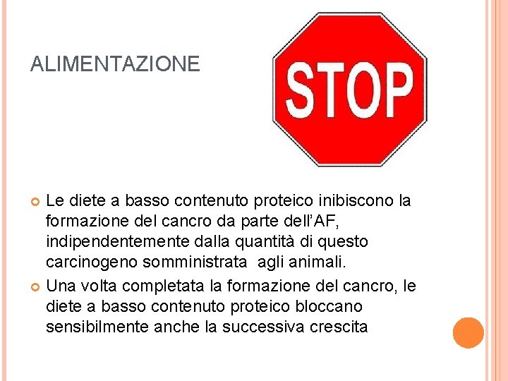 ALIMENTAZIONE Le diete a basso contenuto proteico inibiscono la formazione del cancro da parte