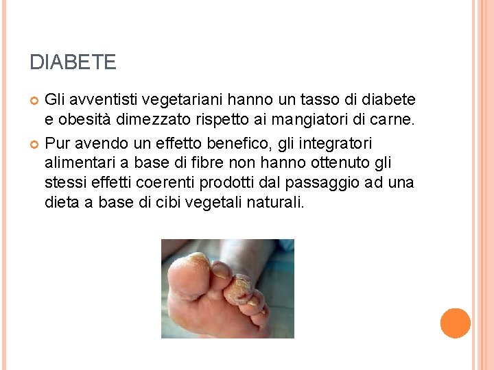 DIABETE Gli avventisti vegetariani hanno un tasso di diabete e obesità dimezzato rispetto ai