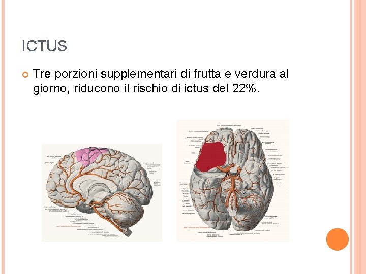 ICTUS Tre porzioni supplementari di frutta e verdura al giorno, riducono il rischio di