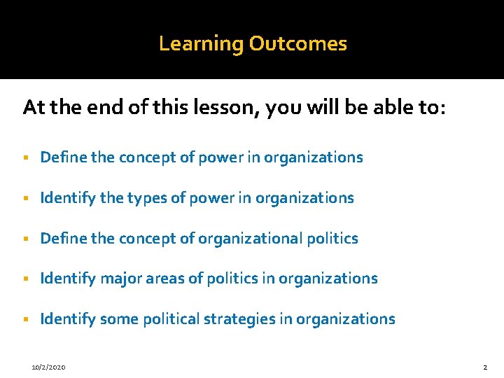 Learning Outcomes At the end of this lesson, you will be able to: § Learning Outcomes At the end of this lesson, you will be able to: §