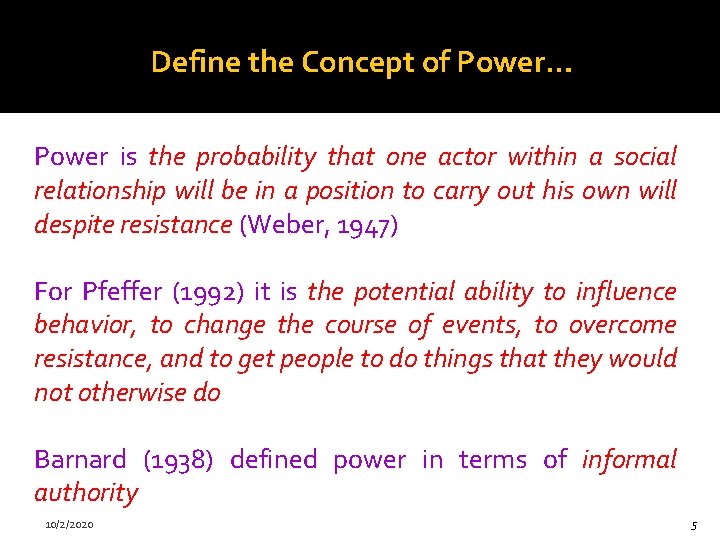 Define the Concept of Power… Power is the probability that one actor within a Define the Concept of Power… Power is the probability that one actor within a