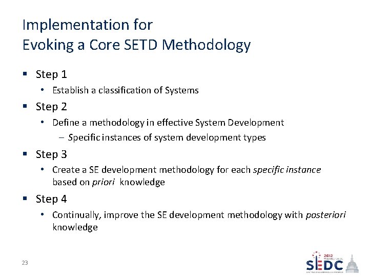 Implementation for Evoking a Core SETD Methodology § Step 1 • Establish a classification