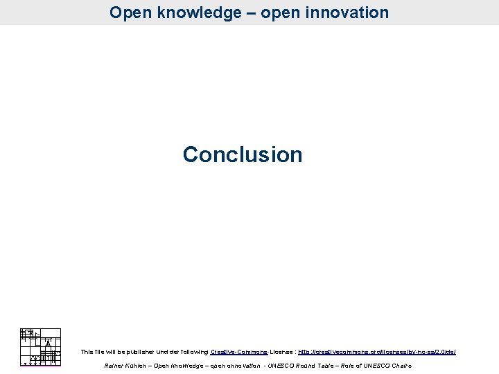 Open knowledge – open innovation Conclusion This file will be publisher und der following
