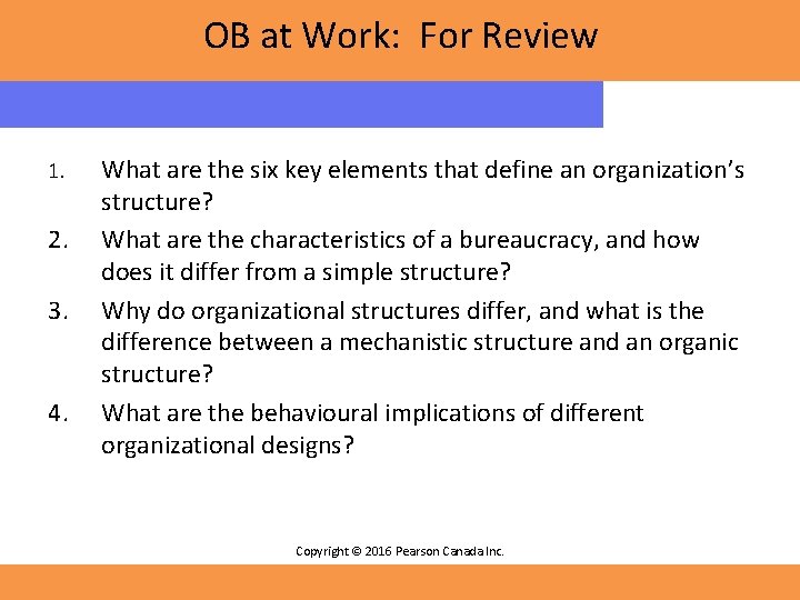 OB at Work: For Review 1. 2. 3. 4. What are the six key