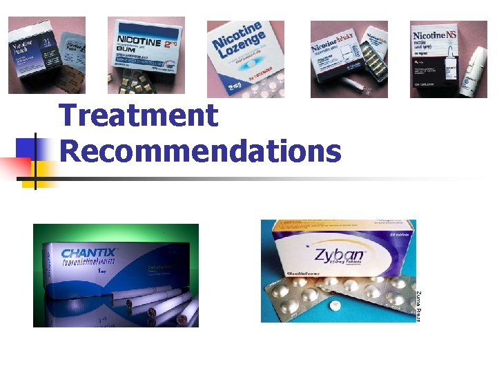 Treatment Recommendations 
