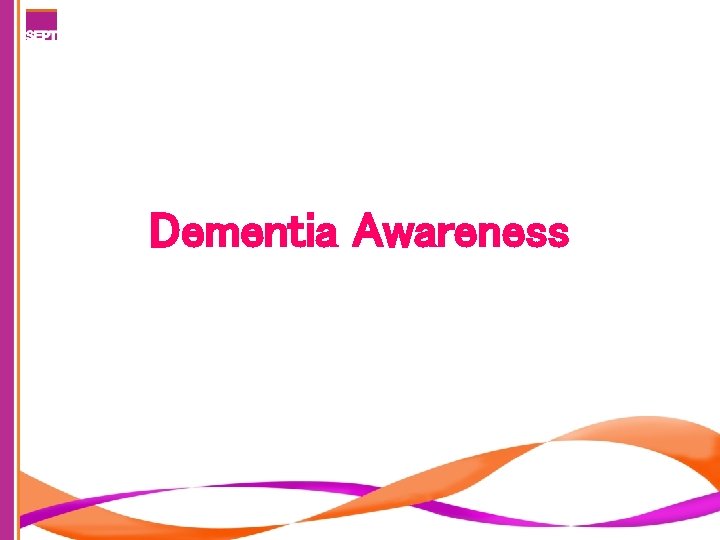 Dementia Awareness 