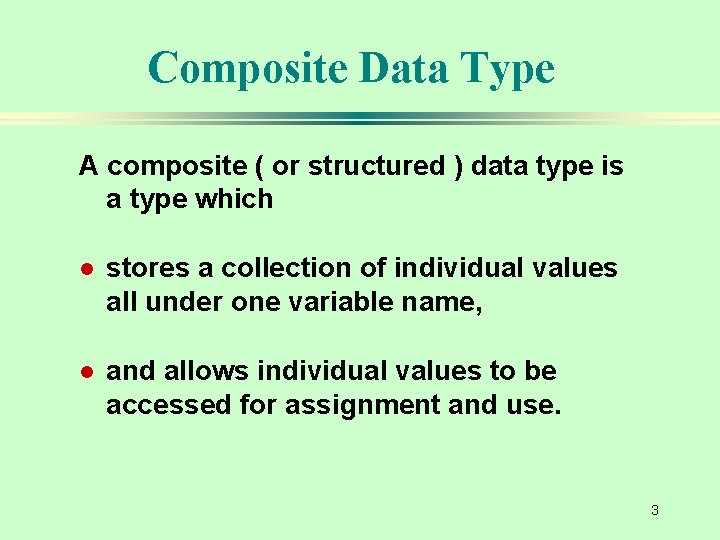 Composite Data Type A composite ( or structured ) data type is a type