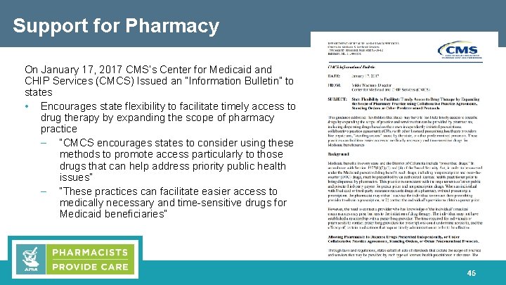 Support for Pharmacy On January 17, 2017 CMS’s Center for Medicaid and CHIP Services