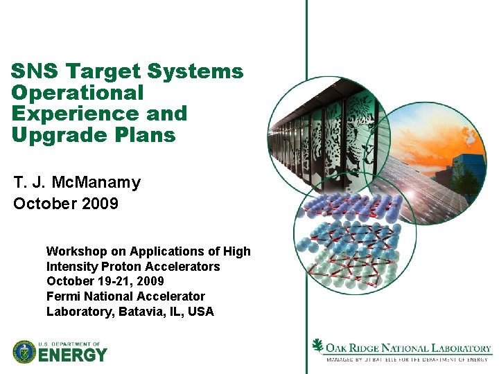 SNS Target Systems Operational Experience and Upgrade Plans T. J. Mc. Manamy October 2009