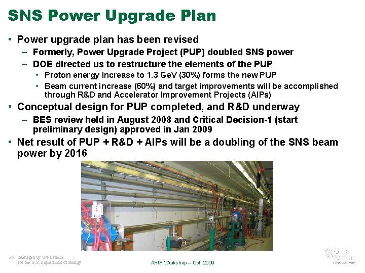 SNS Power Upgrade Plan • Power upgrade plan has been revised – Formerly, Power