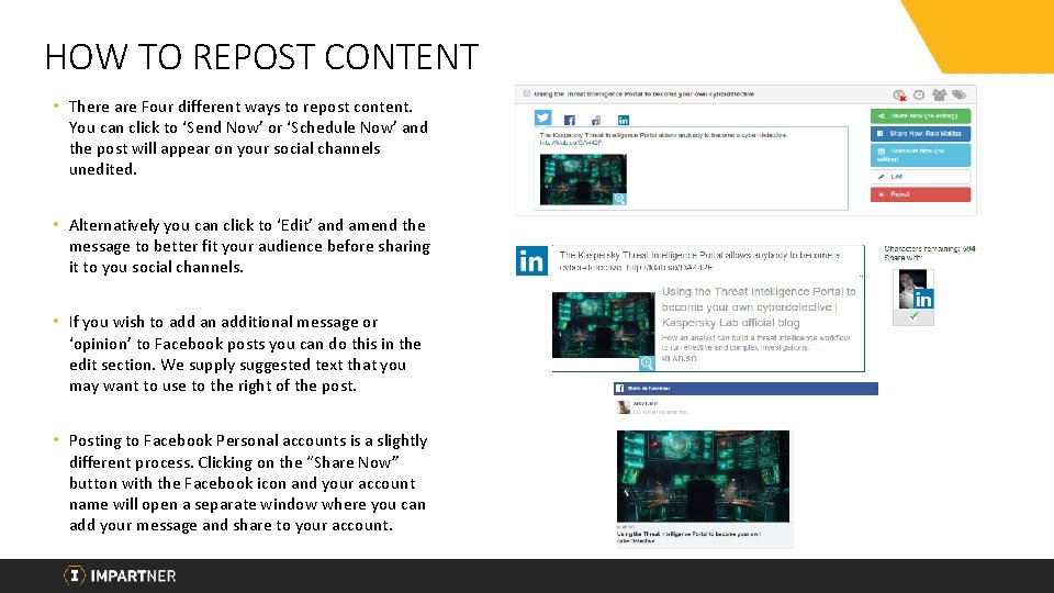 HOW TO REPOST CONTENT • There are Four different ways to repost content. You