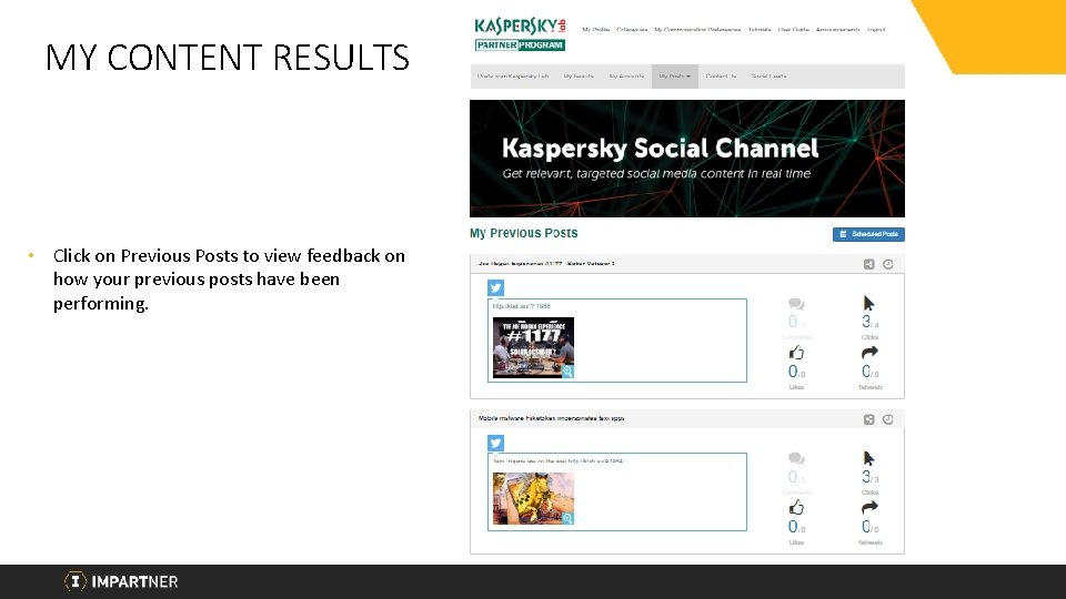 MY CONTENT RESULTS • Click on Previous Posts to view feedback on how your