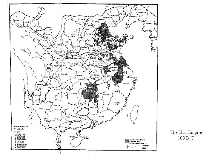 The Han Empire 108 B. C. 