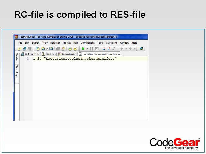 RC-file is compiled to RES-file 