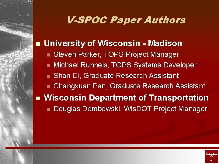 V-SPOC Paper Authors n University of Wisconsin - Madison n n Steven Parker, TOPS