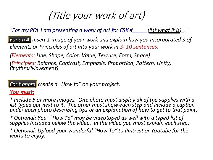 (Title your work of art) “For my POL I am presenting a work of