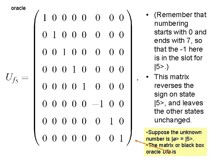 oracle • (Remember that numbering starts with 0 and ends with 7, so that