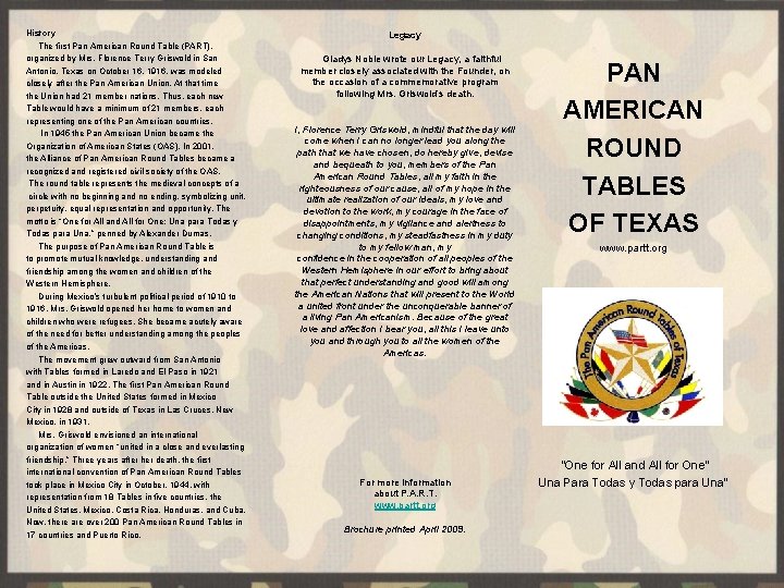 History The first Pan American Round Table (PART), organized by Mrs. Florence Terry Griswold