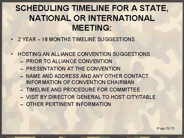 SCHEDULING TIMELINE FOR A STATE, NATIONAL OR INTERNATIONAL MEETING: • 2 YEAR – 18