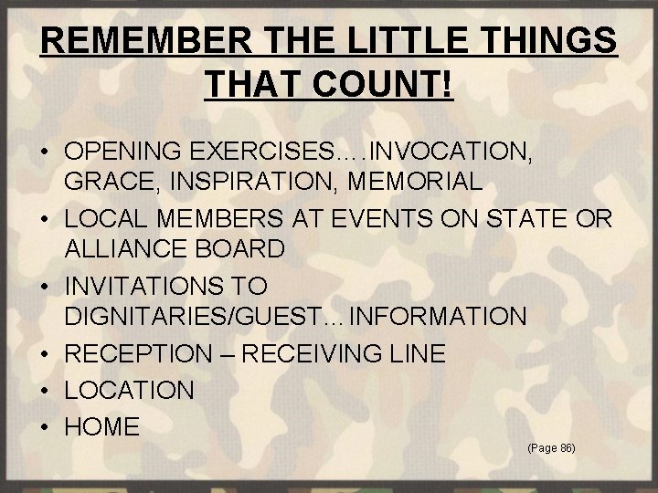 REMEMBER THE LITTLE THINGS THAT COUNT! • OPENING EXERCISES…. INVOCATION, GRACE, INSPIRATION, MEMORIAL •