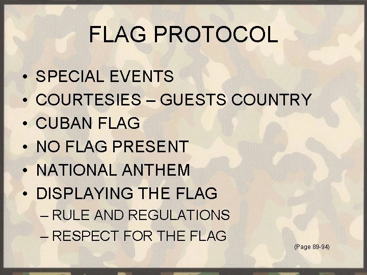 FLAG PROTOCOL • • • SPECIAL EVENTS COURTESIES – GUESTS COUNTRY CUBAN FLAG NO