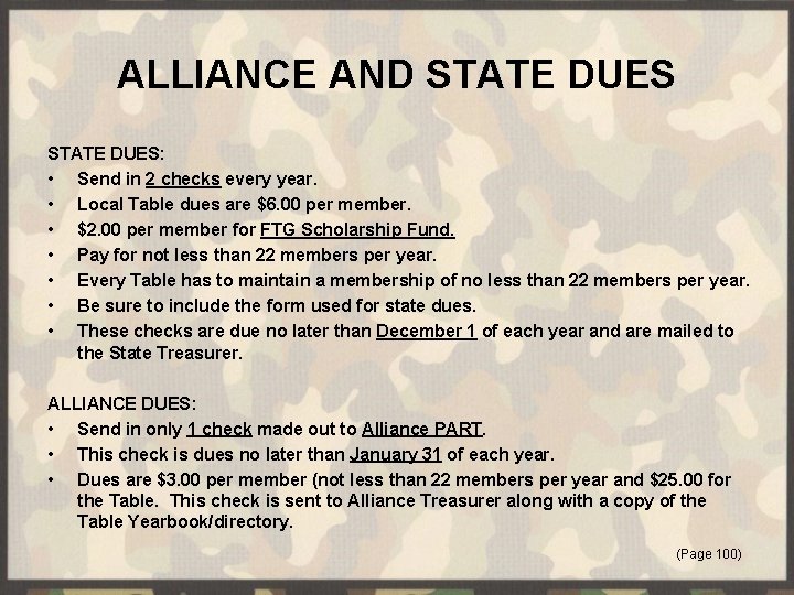 ALLIANCE AND STATE DUES: • Send in 2 checks every year. • Local Table