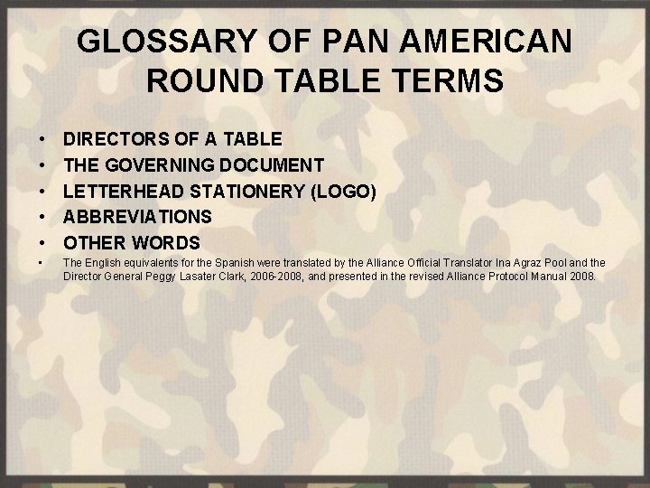 GLOSSARY OF PAN AMERICAN ROUND TABLE TERMS • • • DIRECTORS OF A TABLE