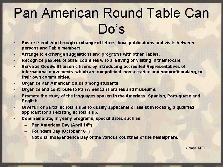 Pan American Round Table Can Do’s • • • Foster friendship through exchange of