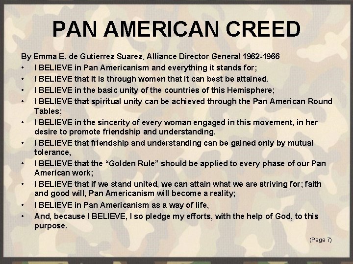 PAN AMERICAN CREED By Emma E. de Gutierrez Suarez, Alliance Director General 1962 -1966