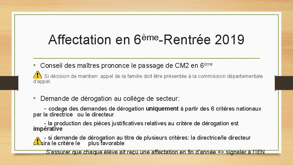 ème Affectation en 6 -Rentrée 2019 • Conseil des maîtres prononce le passage de
