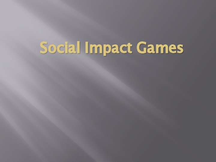 Social Impact Games 