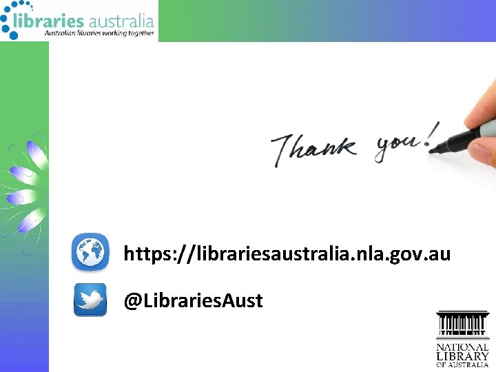 https: //librariesaustralia. nla. gov. au @Libraries. Aust 