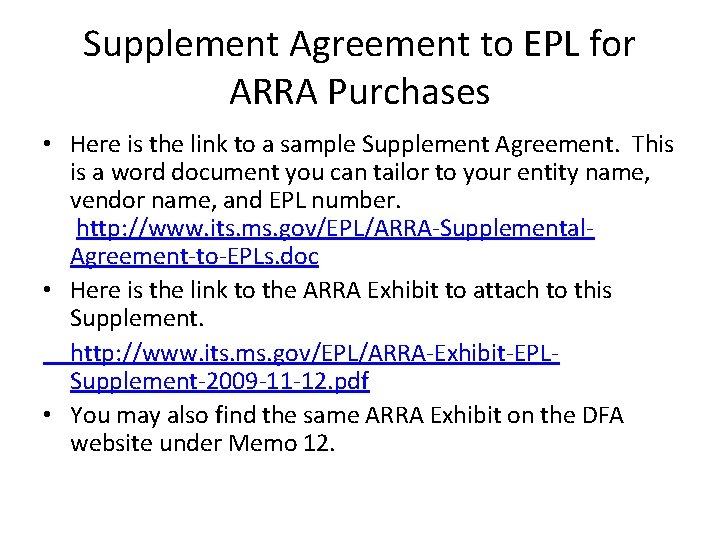 Supplement Agreement to EPL for ARRA Purchases • Here is the link to a