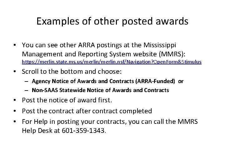 Examples of other posted awards • You can see other ARRA postings at the