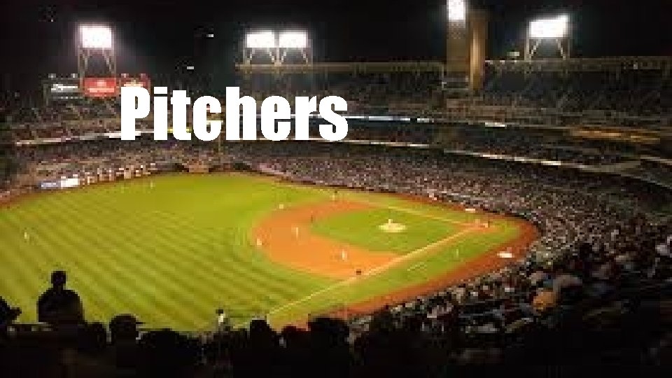 Pitchers 