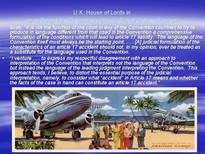 U. K. House of Lords in In re Deep Vein Thrombosis and Air Travel