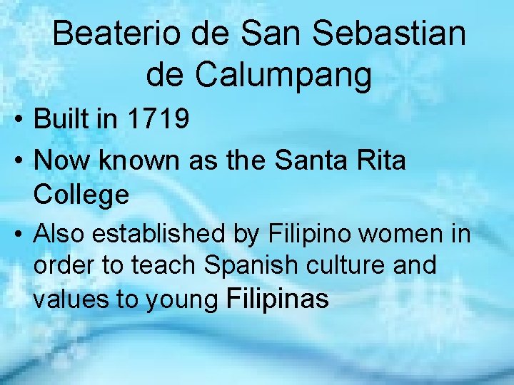 Beaterio de San Sebastian de Calumpang • Built in 1719 • Now known as