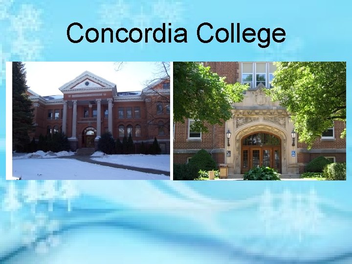 Concordia College 