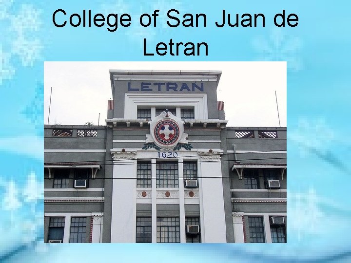 College of San Juan de Letran 