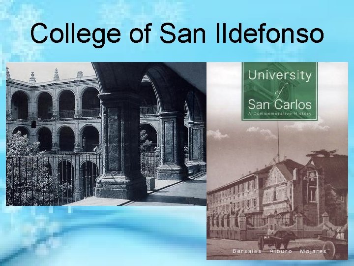 College of San Ildefonso 