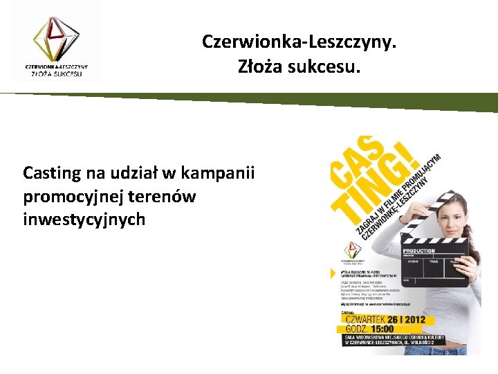 Czerwionka-Leszczyny. Złoża sukcesu. Casting na udział w kampanii promocyjnej terenów inwestycyjnych 