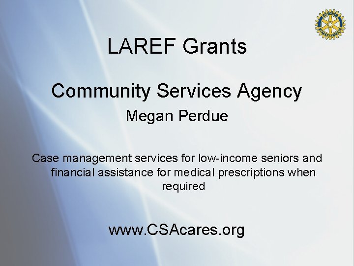 LAREF Grants Community Services Agency Megan Perdue Case management services for low-income seniors and