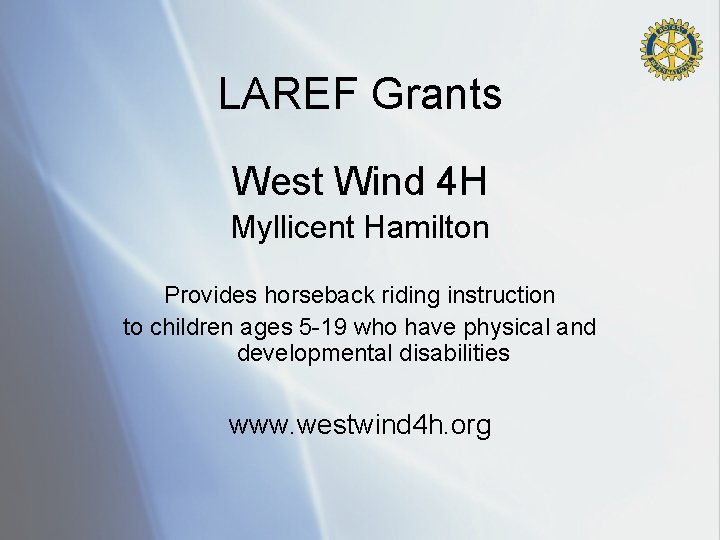 LAREF Grants West Wind 4 H Myllicent Hamilton Provides horseback riding instruction to children